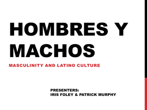 hombres y machos - Fictions of Latino Masculinities