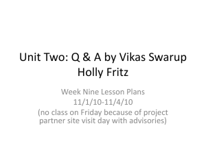 Unit Two: Q & A by Vikas Swarup Holly Fritz