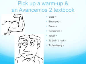 Pick up a warm-up & an Avancemos 2 textbook