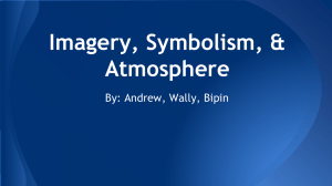 Imagery, Symbolism, & Atmosphere