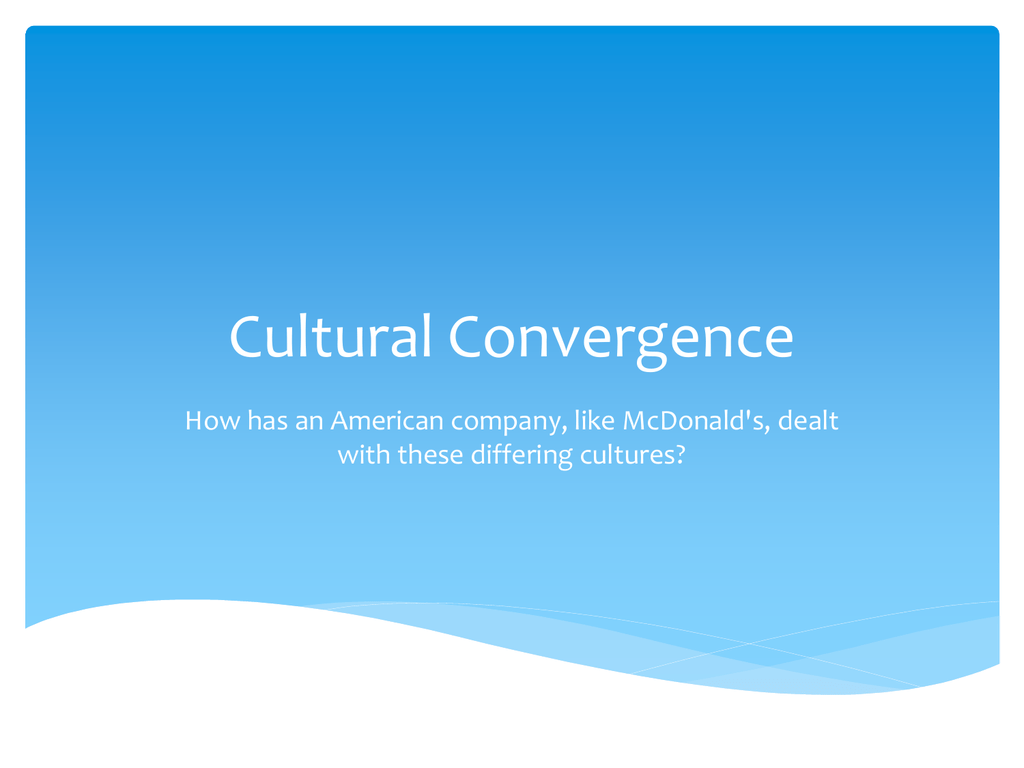 cultural convergence theory