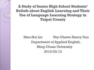 Beliefs about English Learning and Their Use of Language Learning