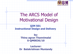 ARCS Model of Motivation - Instructional Design & delivery / 2010 +