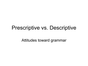Prescriptive vs. Descriptive