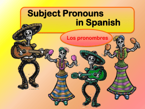 Spanish Verbs Subject Pronouns - Salt Lake City School District