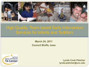 High Quality, Team-based Early Intervention Services for Infants