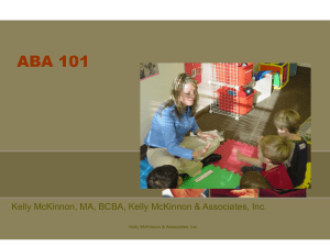 ABA 101 for Autism Speaks - Kelly McKinnon & Associates, Inc.