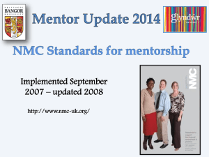Annual Mentor Update 2014: NMC Standards for Mentorship