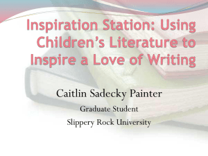 Using Children`s Literature to Inspire a Love of Writing