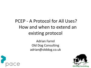 PCEP - A Protocol for All Uses?