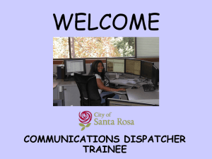 a communications dispatcher is…