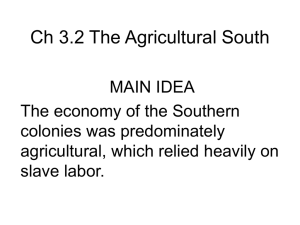 Ch 3.2 The Agricultural South