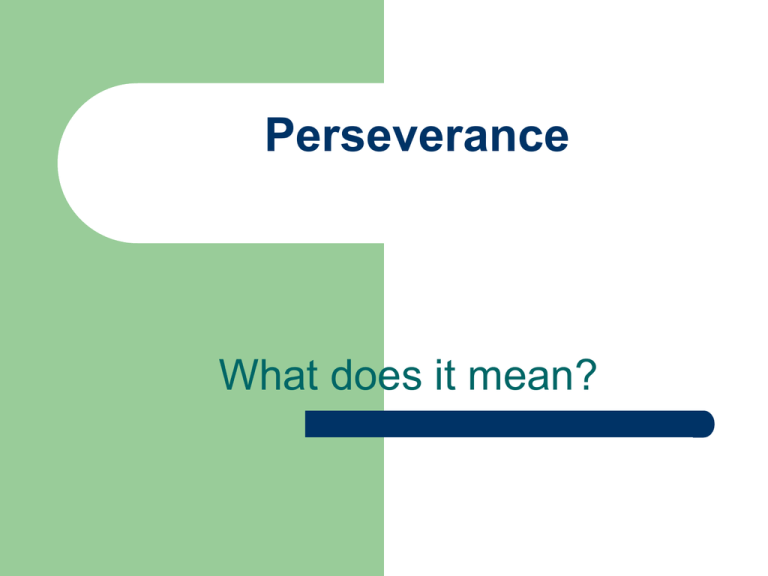 Perseverance