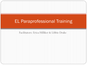 EL Paraprofessional training - Mrs. Hilliker`s ELL and SIOP Toolbox