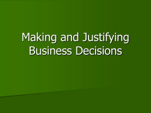 Making and Justifying Business Decisions