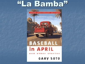 “La Bamba” From: Baseball in April