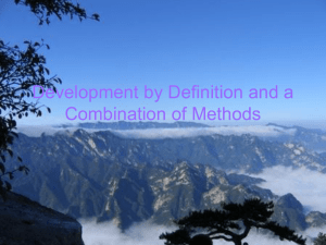 Development by Definition and a Combination of Methods