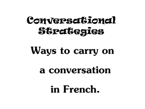 Conversation strategies