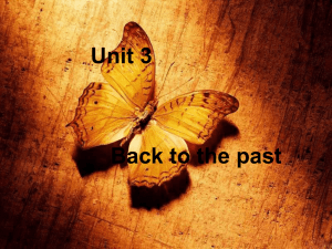 Unit 3 Back to the past Learning aims