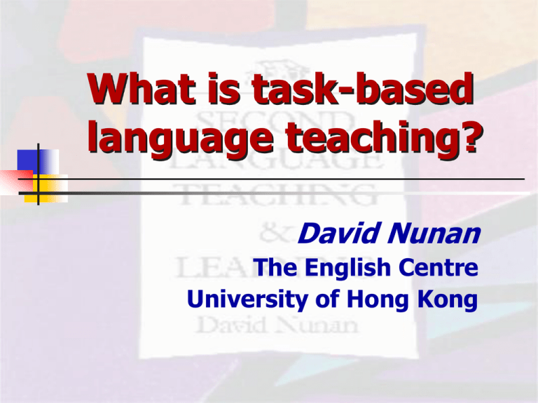 What Is Task Based Language Teaching