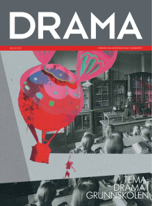 tema: drama i grunnskolen - Landslaget drama i skolen