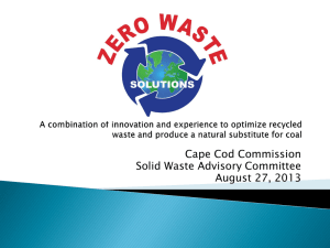 ZERO WASTE SOLUTIONS, LLC A combination of innovation and