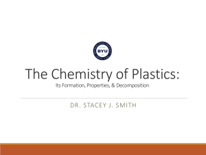 Dr. Stacey Smith, “The Chemistry of Plastics”