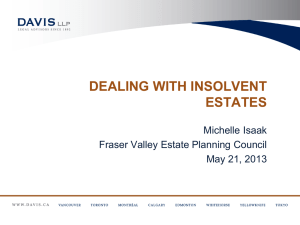 dealing with insolvent estates - Fraser Valley Estate Planning Council