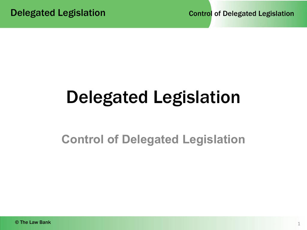 what-is-delegated-legislation-types-and-importance-of-delegated