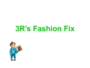 3R`s Fashion Fix