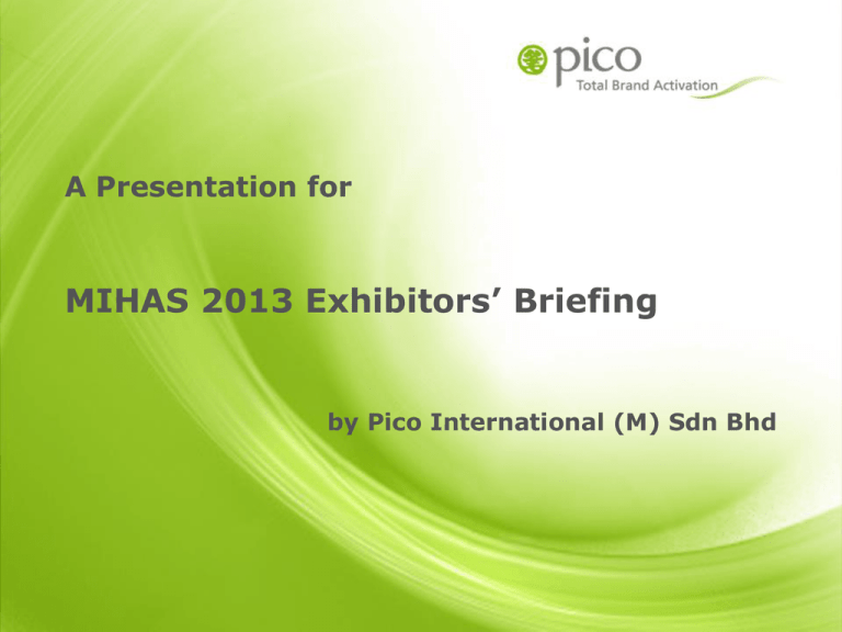 Mihas 2013 Pico International M Sdn Bhd