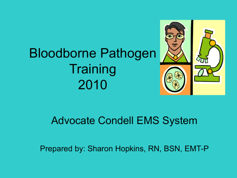 Bloodborne Pathogen Training 2010