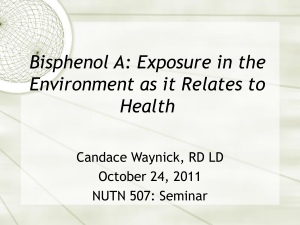 Bisphenol A: Exposure in the Environment as it Relates to Health