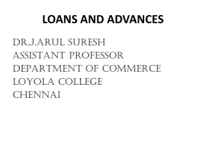 loans and advances - DR.J.ARUL SURESH ONLINE CLASSROOM
