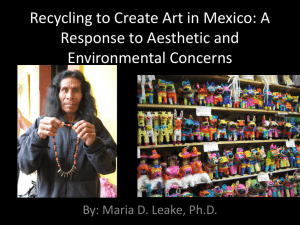 Recycling to Create Popular Arts and Crafts: A Response to Mexican