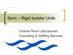 Semi – Rigid Isolator Units - Laboratory Animal Welfare Training