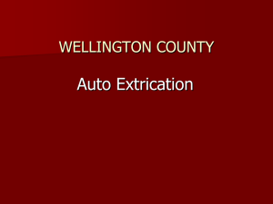 Auto Extrication Theory - Wellington County Training Officers