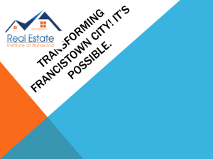 Real Estate Presentation - francistown investment forum