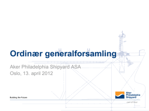 AKPS AGM Presentation - Aker Philadelphia Shipyard