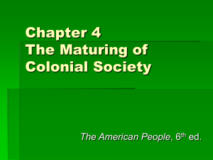 Chapter 4 The Maturing of Colonial Society