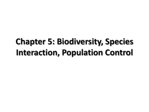 Chapter 5: Biodiversity, Species Interaction, Population Control