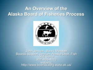 An Overview of the Alaska Board of Fisheries Process