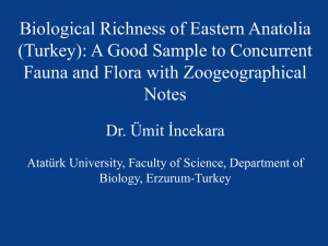 Biological Richness of Eastern Anatolia (Turkey): A Good