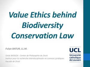 “Value Ethics behind Biodiversity Conservation Law” (UCL)