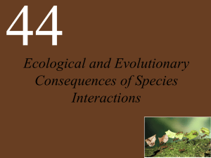Ecological and Evolutionary Consequences of