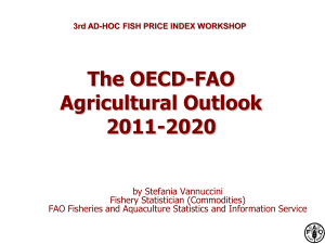 The OECD-FAO Agricultural Outlook 2011-2020