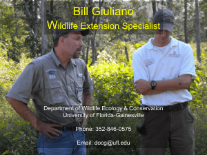 Bill Giuliano Assistant Professor & Wildlife Extension Specialist