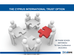 TRUSTS V FOUNDATIONS THE CYPRUS INTERNATIONAL