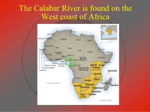 The Calabar River is found on the West coast of