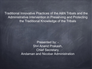 Traditional Innovative Practices of the A&N Tribals and the